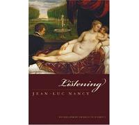 Listening (Perspectives in Continental Philosophy) by Jean-Luc Nancy (2007-05-15)