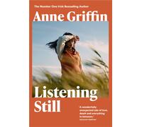 Listening Still : The Irish bestseller