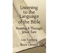 Listening to the Language of the Bible