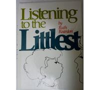 Listening to the Littlest