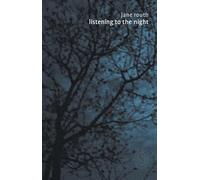 Listening to the Night