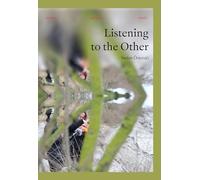 Listening to the Other (Orpheus Institute Series)
