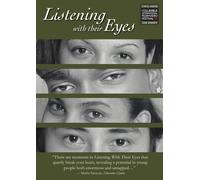 Listening With Their Eyes