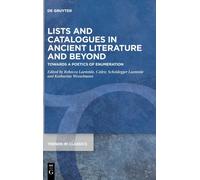 Lists and Catalogues in Ancient Literature and Beyond : Towards a Poetics of Enumeration