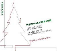 LISZT, BARTOK, CRUMB:Weihnachtsbaum/L'Arbre de Noël/Christmas Tree