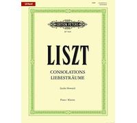 Liszt: Consolations und Liebesträume (Piano Solo) (EP7820) (Edition Peters)
