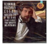 Liszt, F. - Liszt Sonata in B minor Tre Sonetti del Petrarca / Vladimir Feltsman (CBS)