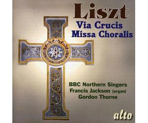 Liszt, F. - Liszt: Via Crucis/Missa Choralis