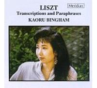 Liszt, F. - Transcriptions & Paraphrases