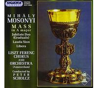 LISZT FERENC CHORUS (coro) - Mass No. 4 In A Major (Scholcz, Liszt Ferenc Chorus And Orc)