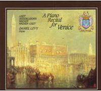 Liszt / Mendelssohn / Wagner - A Piano Recital For Venice
