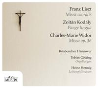 Liszt: Missa Choralis, Kodály: Pange Lingua, Widor: Missa Op. 36