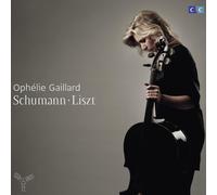 Liszt - Ophélie Gaillard: Schumann/Liszt