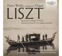 Liszt Piano Works, Arranged for Organ