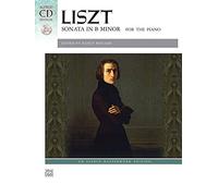 Liszt -- Sonata in B Minor (Book & CD) (Alfred Masterwork Edition)