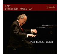Paul Badura-Skoda - Franz Liszt: Sonate H-Moll - 1965 & 1971