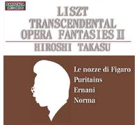Liszt Transcendental Opera Fantasies II