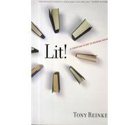 Lit! : A Christian Guide to Reading Books
