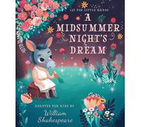 Lit for Little Hands: A Midsummer Night's Dream