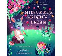 Lit for Little Hands: A Midsummer Night's Dream: Volume 6