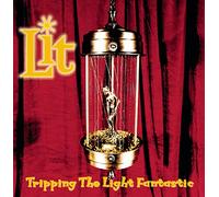 Lit - Tripping The Light Fantastic