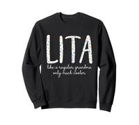 Lita Like A Regular Grandma Only Much Cooler Floral Cute Sweatshirt