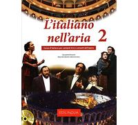 L'italiano nell'aria 2 : Book + audio CD: Libro + CD audio