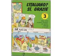 L'italiano? Si, grazie: Book 3 (Vocabulary Fun and Games Book 3)