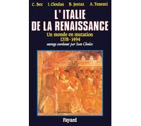 L'Italie de la Renaissance: Un monde en mutation (1378-1495)