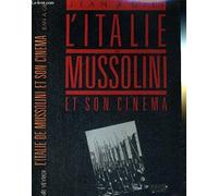 LItalie de Mussolini et son cinéma