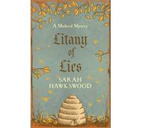 Litany of Lies: The must-read medieval mystery series (Bradecote & Catchpoll)