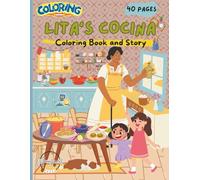 Lita's Cocina: A Coloring Book and Story
