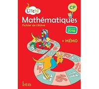 Litchi Mathematiques CP Fichier de l'eleve Programme 2018: Fichier élève