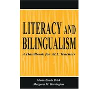 Literacy and Bilingualism: A Handbook for ALL Teachers