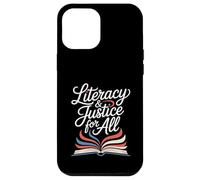 Literacy And Justice For All Book Lover Ban Reader Library Case for iPhone 12 Pro Max