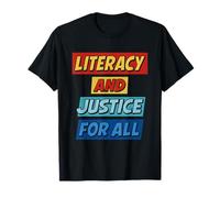 Literacy and Justice for All Inspirational Reader Movement T-Shirt