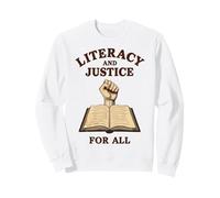 Literacy And Justice For All Raised Fist Teacher Sweatshirt