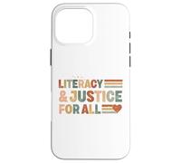 Literacy and Justice for all stop book Banning Banned Books Case for iPhone 16 Pro Max