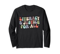 Literacy and Justice For All Stop Book Banning Librarian Long Sleeve T-Shirt