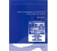 Literacy Development in the Early Years: Helping Children Read and Write (Book Alone)