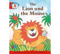 Literacy Edition Storyworlds 1 Once Upon A Time World, The Lion and the Mouse
