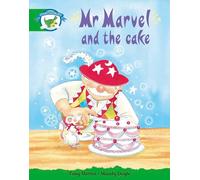 Literacy Edition Storyworlds Stage 3: Fantasy World, Mr Marvel and the Cake
