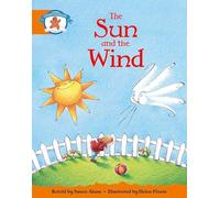 Literacy Edition Storyworlds Stage 4, Once Upon A Time World, The Sun and the Wind