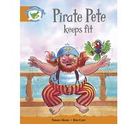 Literacy Edition Storyworlds Stage 4: Pirate Pete Keeps Fit