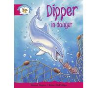 Literacy Edition Storyworlds Stage 5, Animal World, Dipper in Danger