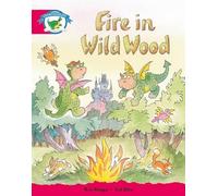 Literacy Edition Storyworlds Stage 5, Fantasy World, Fire in Wild Wood