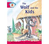 Literacy Edition Storyworlds Stage 5, Once Upon A Time World, The Wolf and the Kids