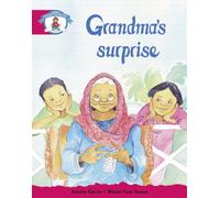 Literacy Edition Storyworlds Stage 5, Our World, Grandma's Surprise