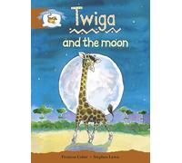 Storyworlds Stage 7 – Animal World: Twiga and the Moon – Literacy Edition – Heinemann