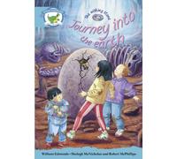 Literacy Edition Storyworlds Stage 9, Fantasy World, Journey into the Earth